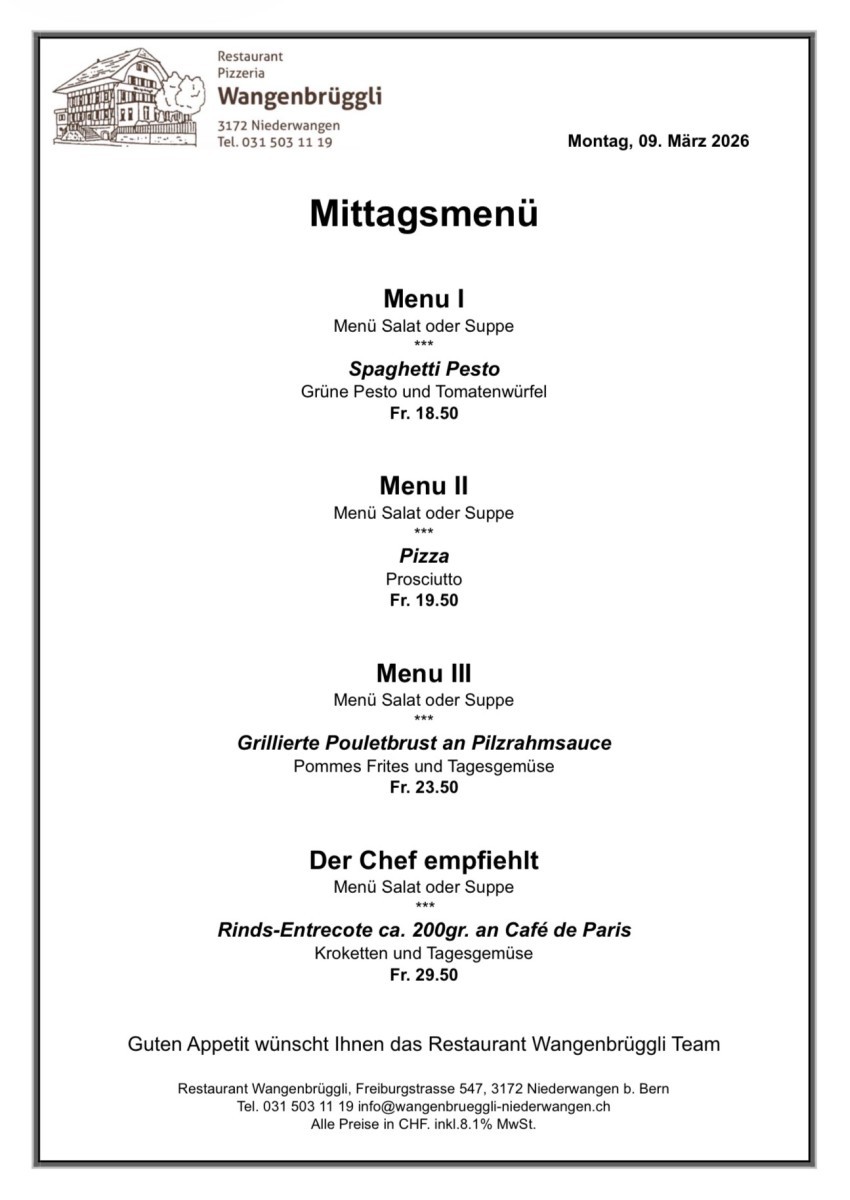 Mittagsmenü des Restaurants Wangenbrüggli am 9. März 2026 mit Spaghetti Pesto, Pizza und Rinds-Entrecote.