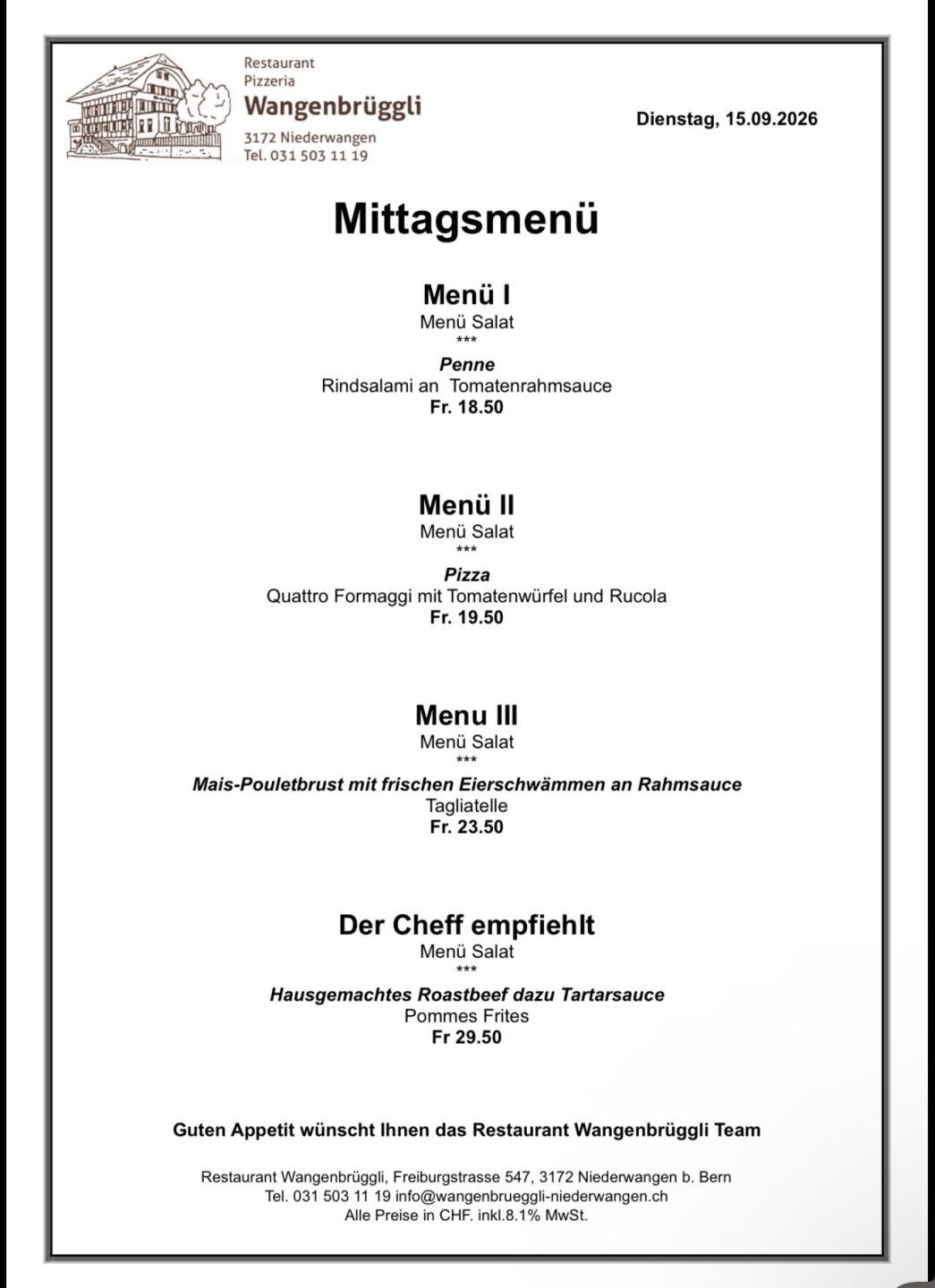 y6klxegiw7smor8iufxy Mittagsmenü im Restaurant Wangenbrüggli: Penne, Pizza Quattro Formaggi, Mais-Pouletbrust und Roastbeef. Datum: 15.09.2026