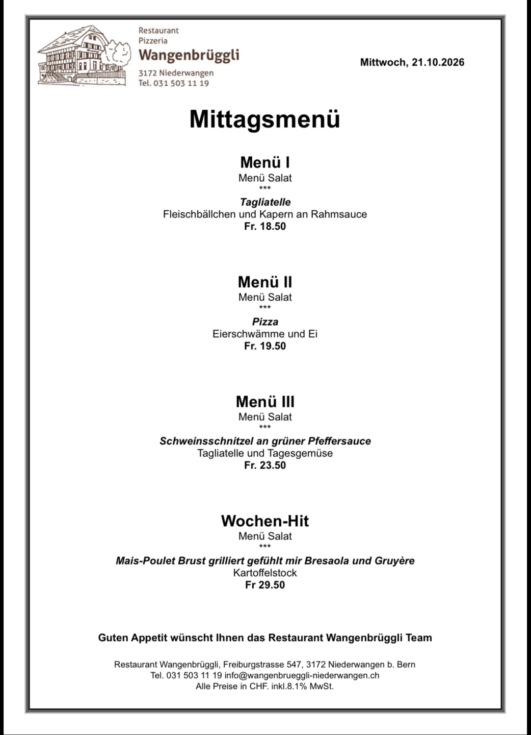 hzfx6zv1kor5wavxguze Mittagsmenü des Restaurants Wangenbrüggli mit Tagliatelle, Pizza und Schweinsschnitzel, 21.10.2026, Preise in CHF.