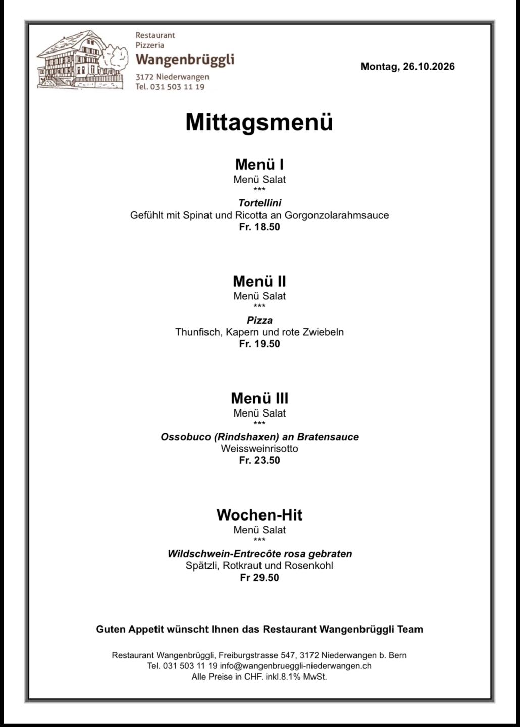 mhbsktz7goiiaofggbw2 Mittagsmenü im Restaurant Wangenbrüggli: Tortellini, Pizza, Ossobuco, Wildschwein-Entrecôte. Montag, 26.10.2026.