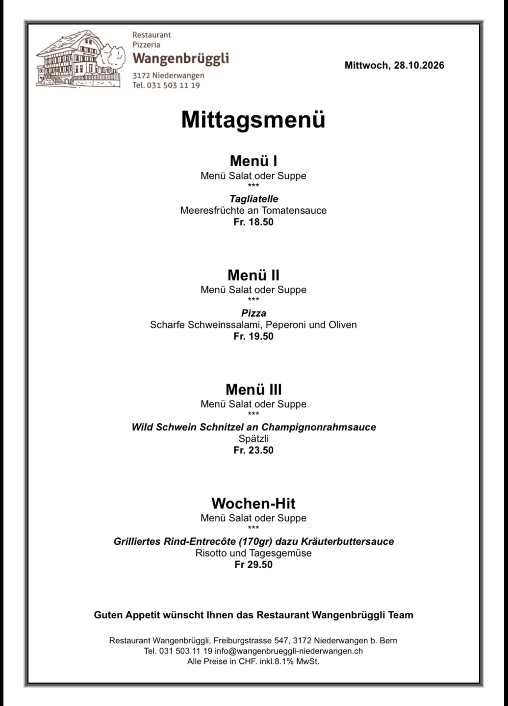 xauj3qnpnxyalmzfflam Mittagsmenü im Restaurant Wangenbrüggli: Tagliatelle, Pizza, Wildschweinschnitzel, Rind-Entrecôte und mehr.