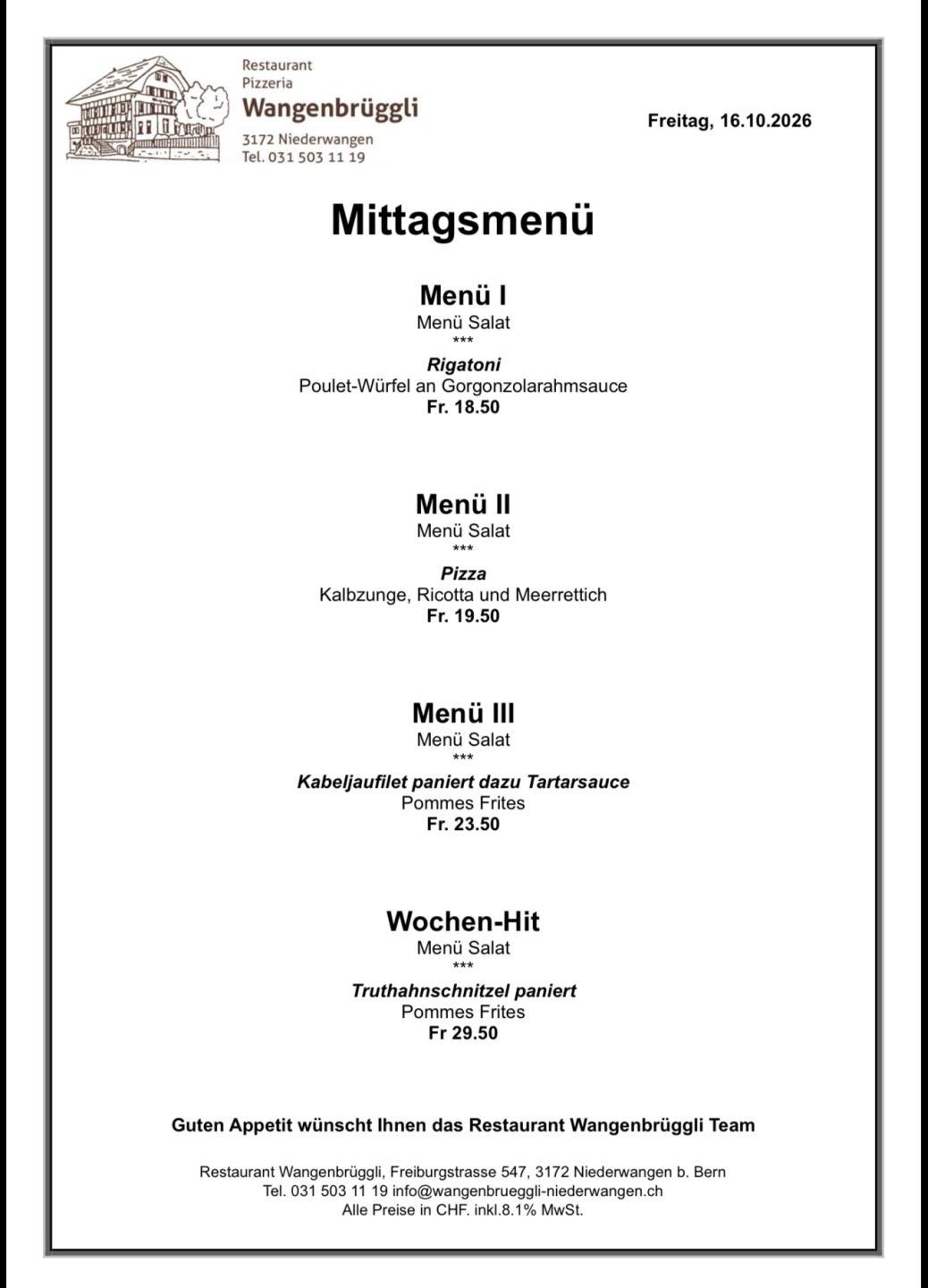 z2fvahkewhq6n5fzp554 Mittagsmenü im Restaurant Wangenbrüggli: Auswahl aus Rigatoni, Pizza, Kabeljau und Trutanhschnitzel.
